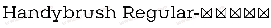 Handybrush Regular字体转换